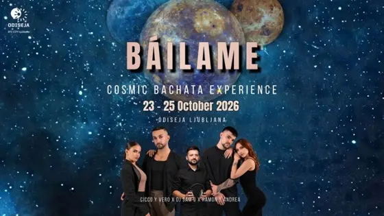 BAILAME - Cosmic Bachata Experience 2026 – Ljubljana