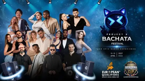 Project X Bachata Festival Riga 2027 – Riga