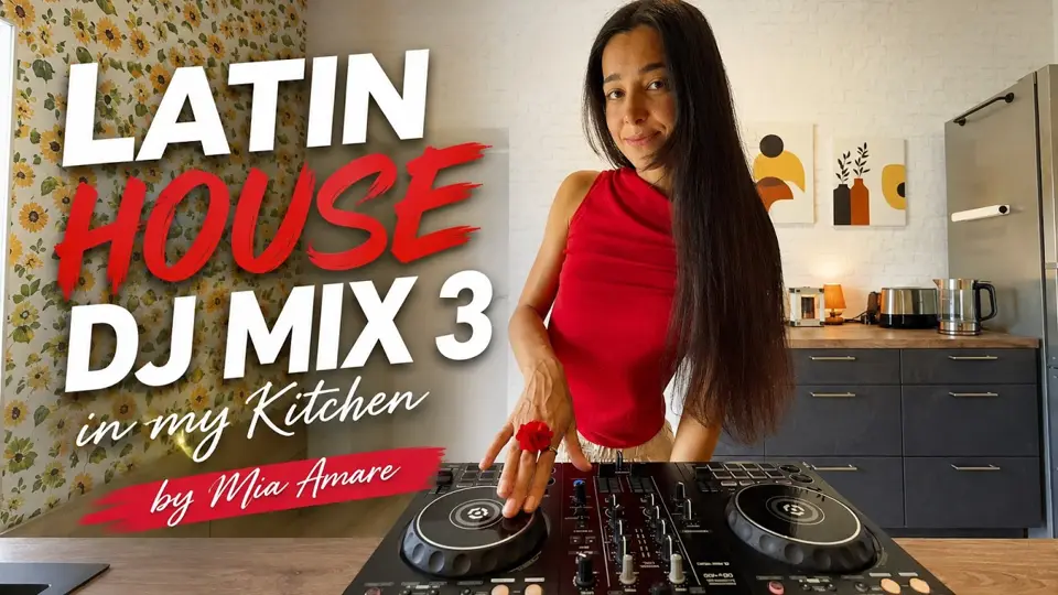 Latin House DJ Mix in my kitchen – Part 3 – Mia Amare